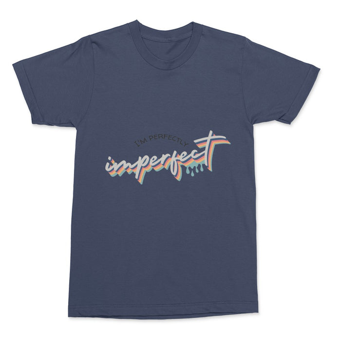 Perfectly Imperfect T-shirt