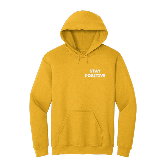 Stay Positive Hoodie