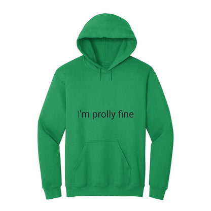 I am prolly fine