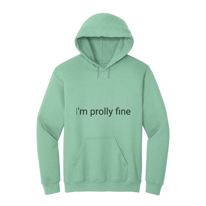 I am prolly fine