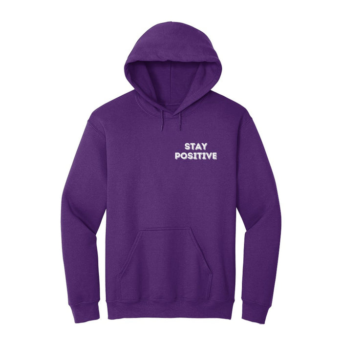 Stay Positive Hoodie